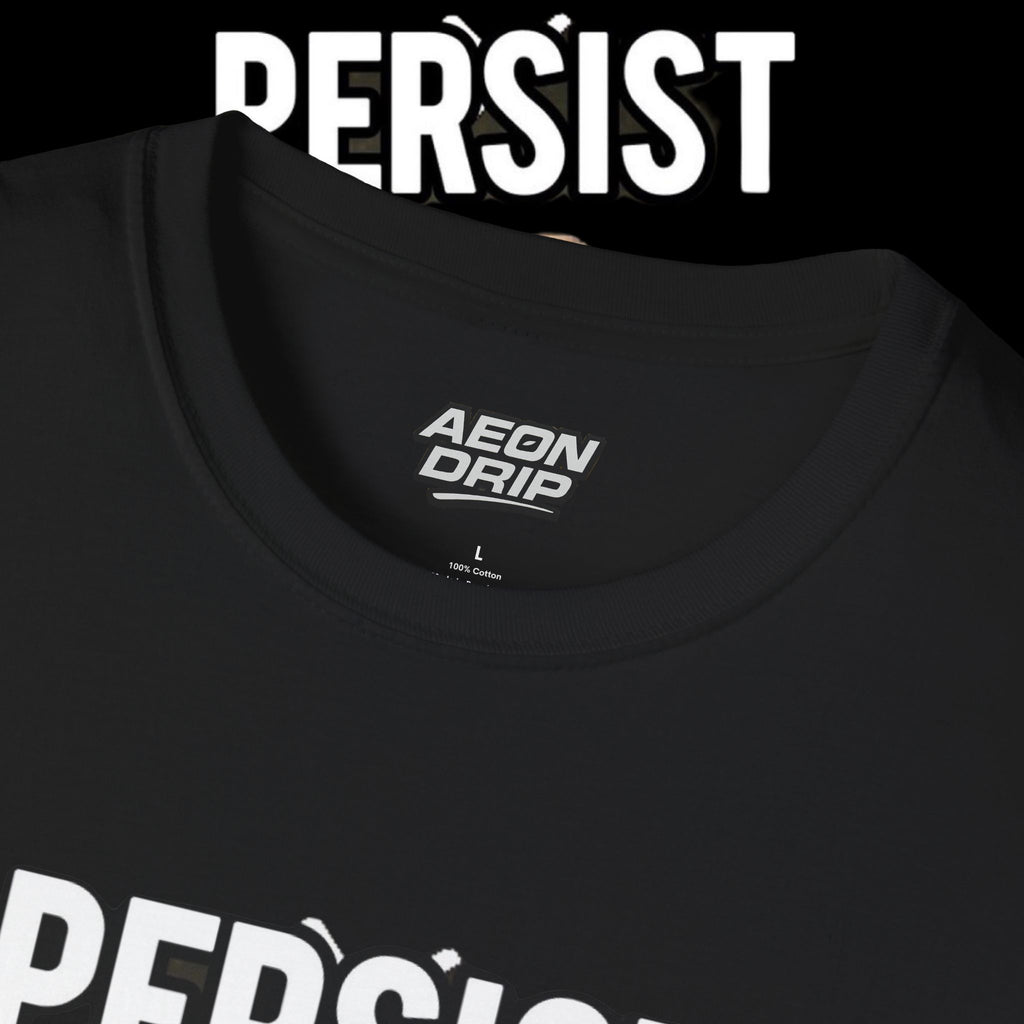 SPX6900 "Persist Forever" Tee - Community Mantra Edition